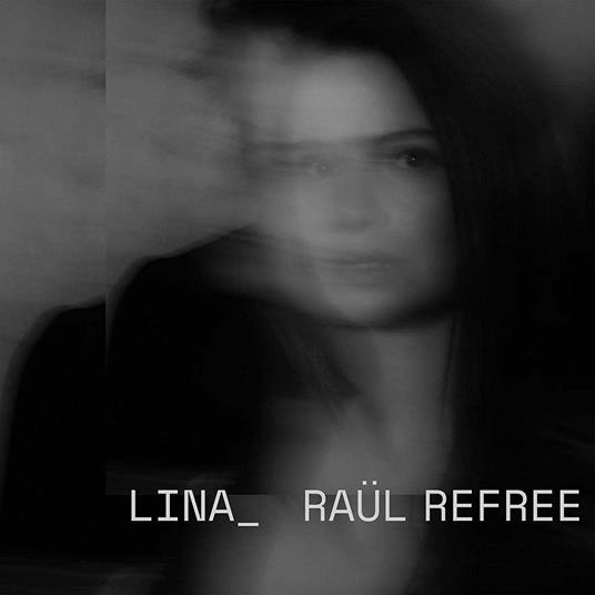 Lina_Raül Refree - Vinile LP di Raül Refree,Lina