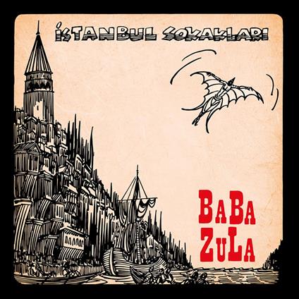 Istanbul Sokaklar? - Vinile LP di Baba Zula