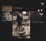 Carrington Street - Vinile LP di Adele & Glenn