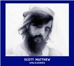 Unlearned - Vinile LP di Scott Matthew