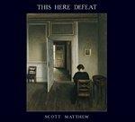 This Here Defeat - CD Audio di Scott Matthew