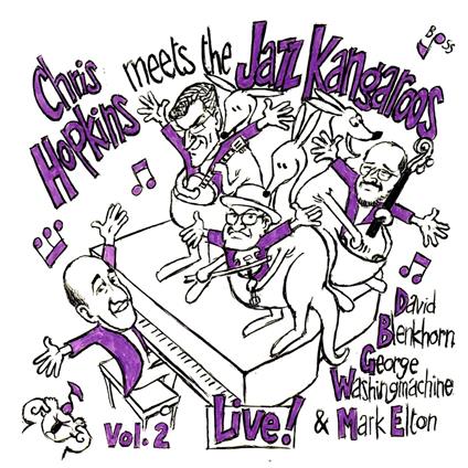 Chris Hopkins Meets The Jazz Kangaroos Vol.2 - Live - CD Audio di Chris Hopkins