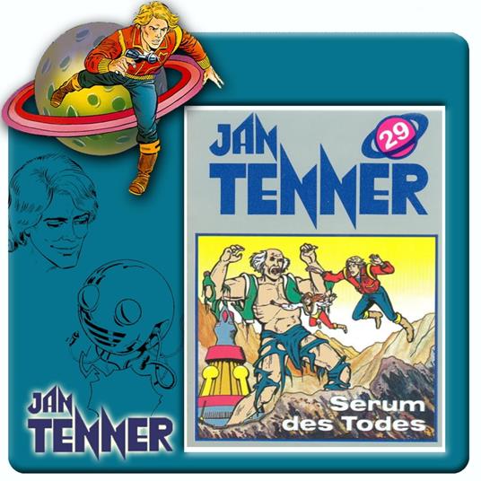 Jan Tenner, Folge 29: Serum des Todes