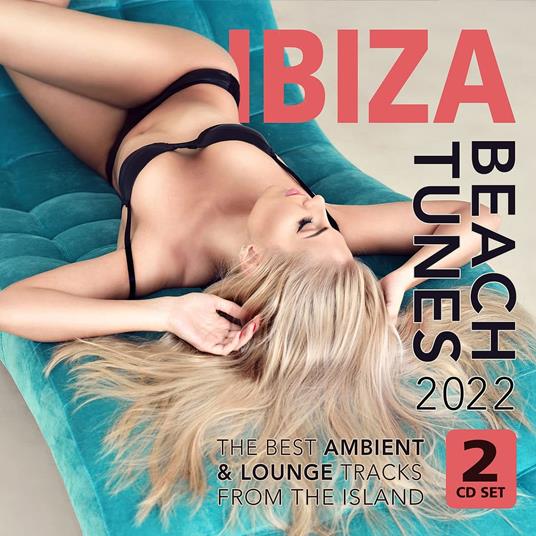 Ibiza Beach Tunes 2022 - CD Audio