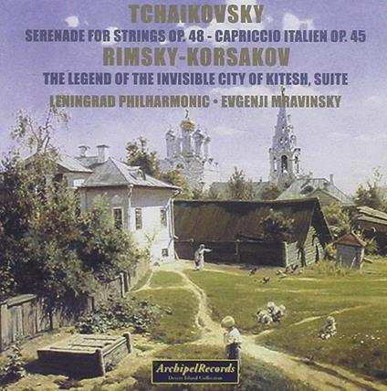 Serenade For Strings - Capriccio In Italien / Kitesh Suite - CD Audio di Pyotr Ilyich Tchaikovsky,Nikolai Rimsky-Korsakov