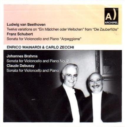 Enrico Mainardi & Carlo Zecchi - CD Audio di Ludwig van Beethoven,Claude Debussy,Franz Schubert,Carlo Zecchi,Enrico Mainardi