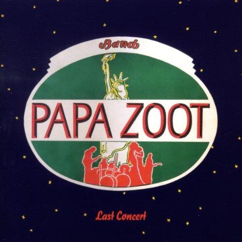 Last Concert - CD Audio di Papa Zoot Band