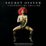 Vidunderlige Kaelling - Vinile LP di Secret Oyster