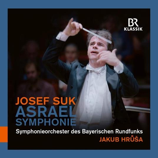 Sinfonia n.2 - CD Audio di Josef Suk,Orchestra Sinfonica della Radio Bavarese,Jakub Hrusa