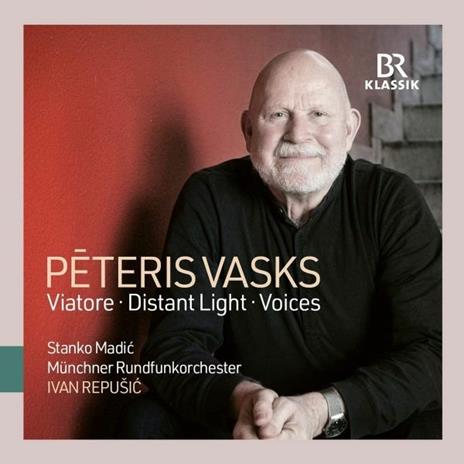 Viatore - Distant Light - Voices - CD Audio di Peteris Vasks,Ivan Repusic