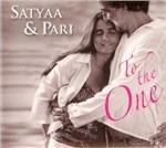 To the One - CD Audio di Satyaa & Pari
