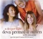 A Deeper Light - CD Audio di Deva Premal,Miten