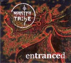 Entranced - CD Audio di Mantra Tribe