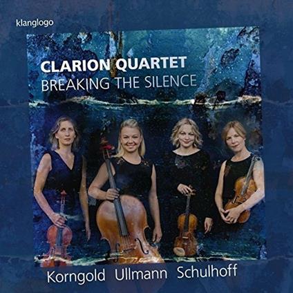 Clarion Quartet. Breaking the Silence - CD Audio