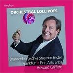 Orchestral Lollipops - CD Audio di Howard Griffiths