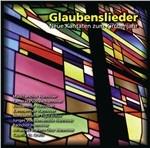 Glaubenslieder - Nuove Cantate per L'anno Liturgico - CD Audio