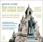 Gli inni luterani: corali, mottetti e concerti sacri - CD Audio di Matthias Grünert