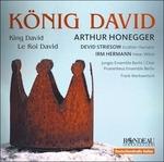 Le Roi David - CD Audio di Arthur Honegger