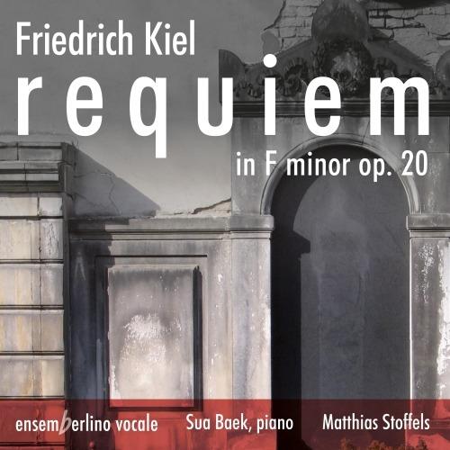 Requiem op.20 - CD Audio di Friedrich Kiel