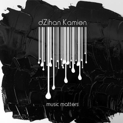 Music Matters - CD Audio di Dzihan & Kamien