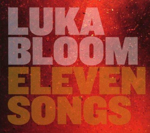 Eleven Songs - CD Audio di Luka Bloom