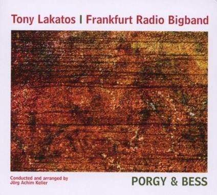 Porgy & Bess - CD Audio di Tony Lokatos,Frankfurt Radio Big Band
