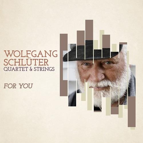 For You - CD Audio di Wolfgang Schluter