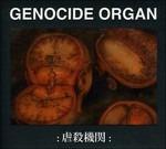 Genocide Organ - CD Audio di Genocide Organ