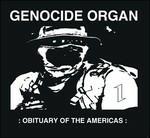 Obituary of the Americas - CD Audio di Genocide Organ