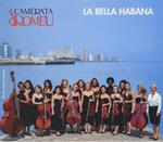 Camerata Romeu: La Bella Habana