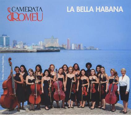 Camerata Romeu: La Bella Habana - CD Audio
