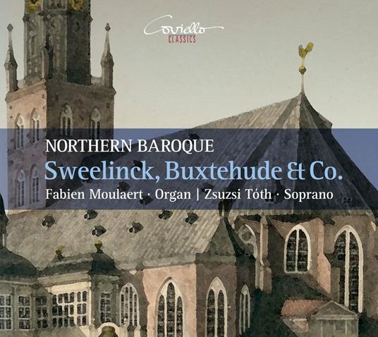 Northern Baroque - CD Audio di Jan Pieterszoon Sweelinck