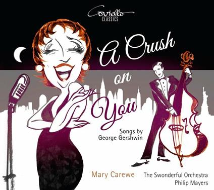 Songs.A Crush On You - CD Audio di George Gershwin