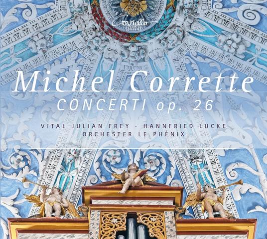 Corrette. Concerti Op. 26 - CD Audio di Vital Julian - Le Phenix Frey