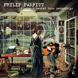 Mental Home Recordings - CD Audio di Philip Parfitt