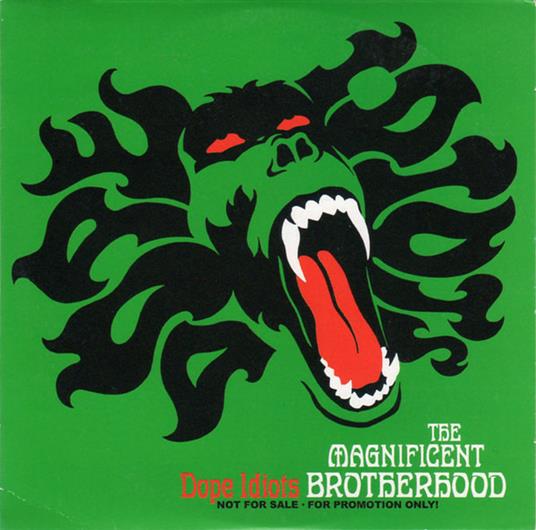 Dope Idiots - CD Audio di Magnificent Brotherhood