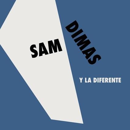 El Tumbao? - Vinile LP di Sam Dimas y la Diferente