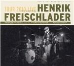 Tour 2010 Live - CD Audio di Henrik Freischlader