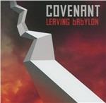 Leaving Babylon - CD Audio di Covenant