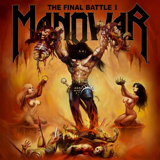 The Final Battle I - CD Audio Singolo di Manowar