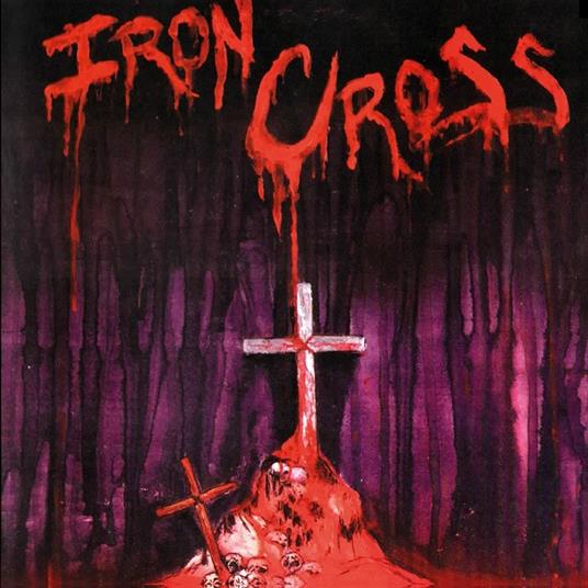 Iron Cross - CD Audio di Iron Cross