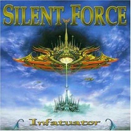 Infatuator - CD Audio di Silent Force