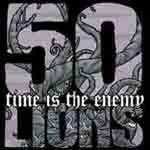 Time is the Enemy - CD Audio di 50 Lions