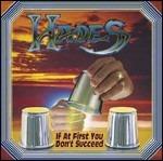 If at First You Don't Succeed - CD Audio di Hades