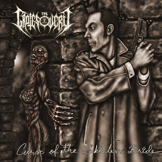 Curse of the Skinless Bride - CD Audio di Grotesquery