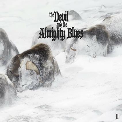 II - CD Audio di Devil and the Almighty Blues