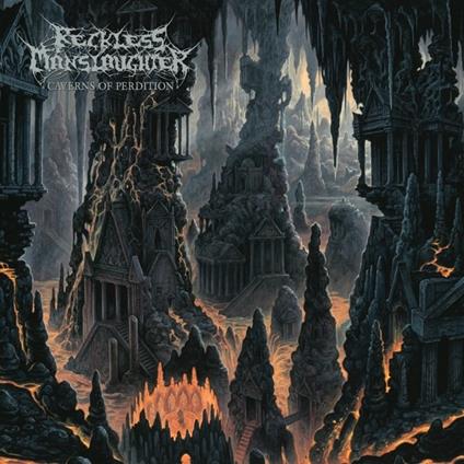 Caverns of Perdition - CD Audio di Reckless Manslaughter