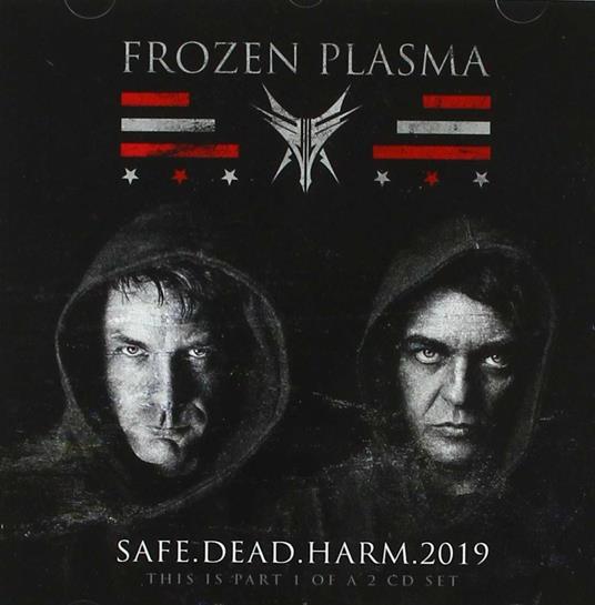 Safe Dead Harm 2019 - CD Audio di Frozen Plasma