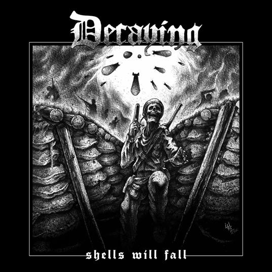 Shells Will Fall - CD Audio di Decaying