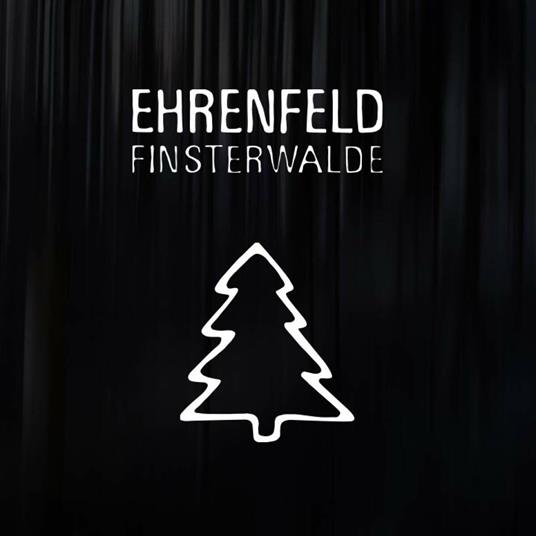 Finsterwalde - CD Audio di Ehrenfeld